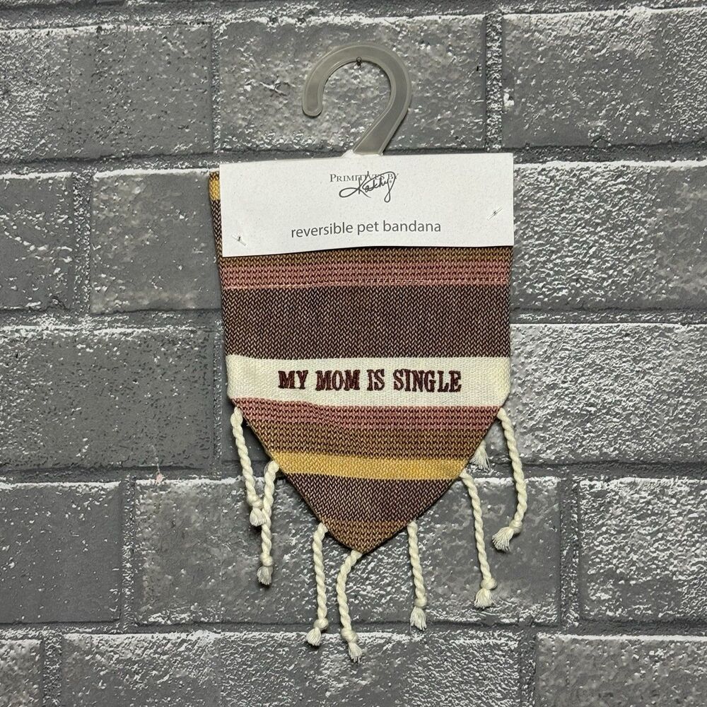 Primitive Kathy Reversible Pet Bandana My Mom Is Single I’m The Favorite Small